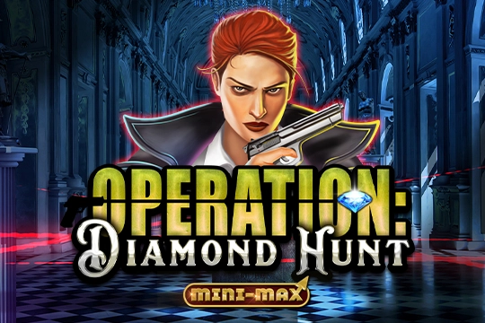 Operation Diamond Hunt Mini Max